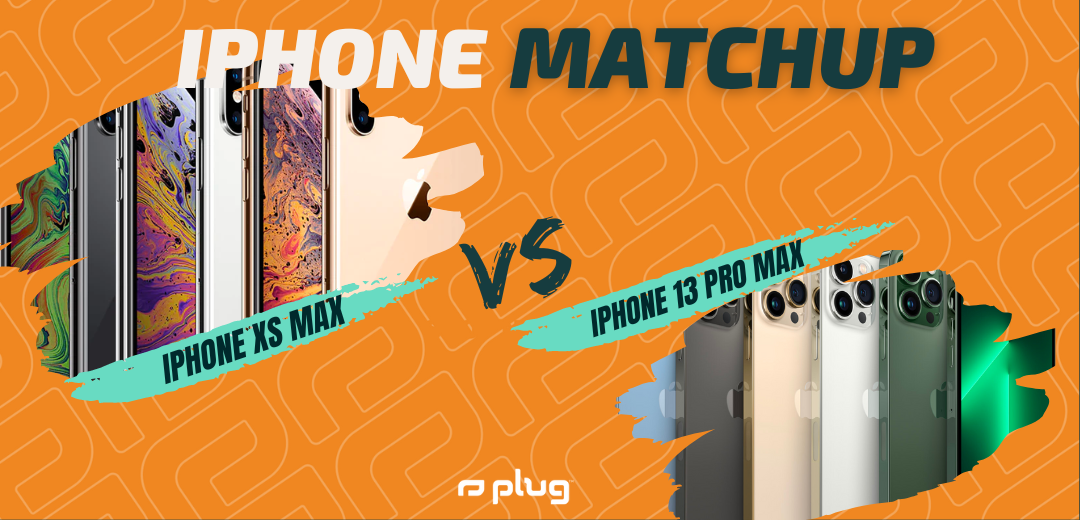 iPhone Xs Max vs iPhone 13 Pro Max