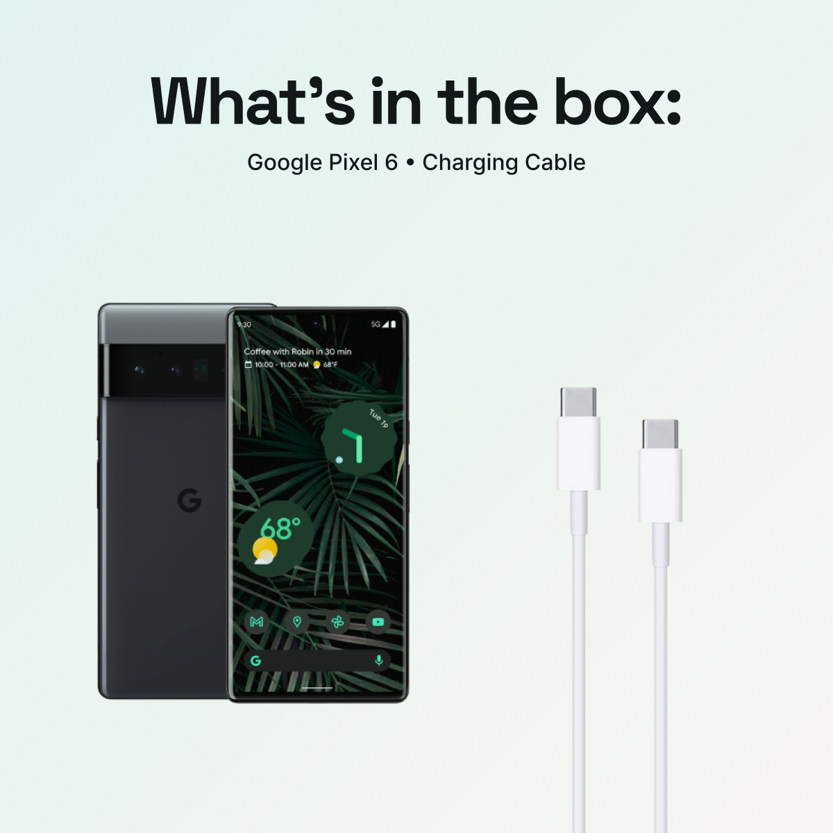 What’s in the box: Google Pixel 6; no phone charging cube