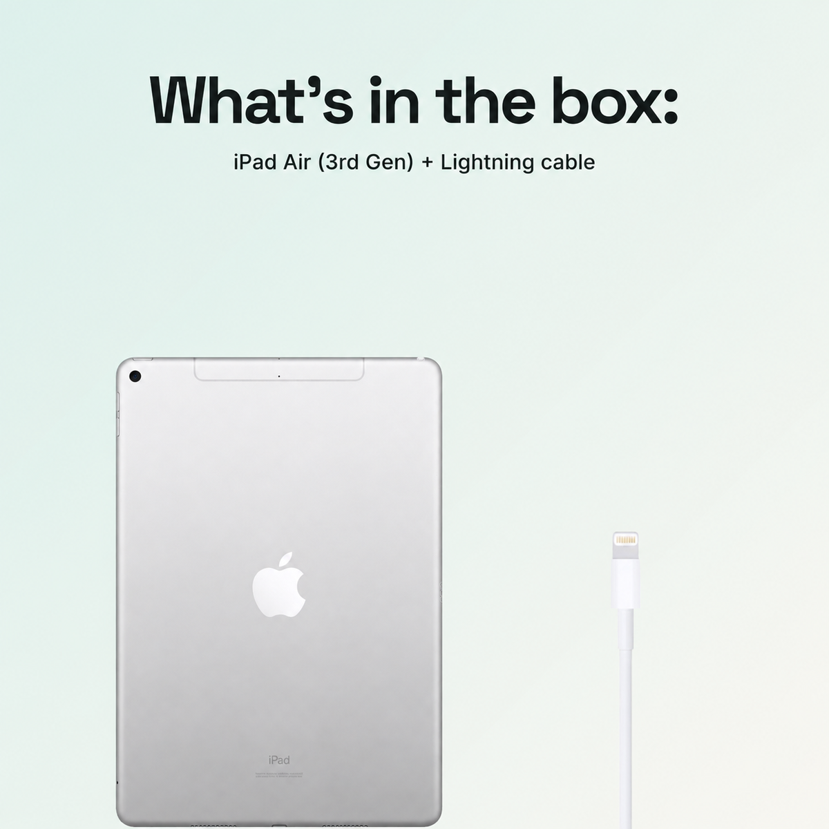 What’s in the box: iPad and Lightning cable