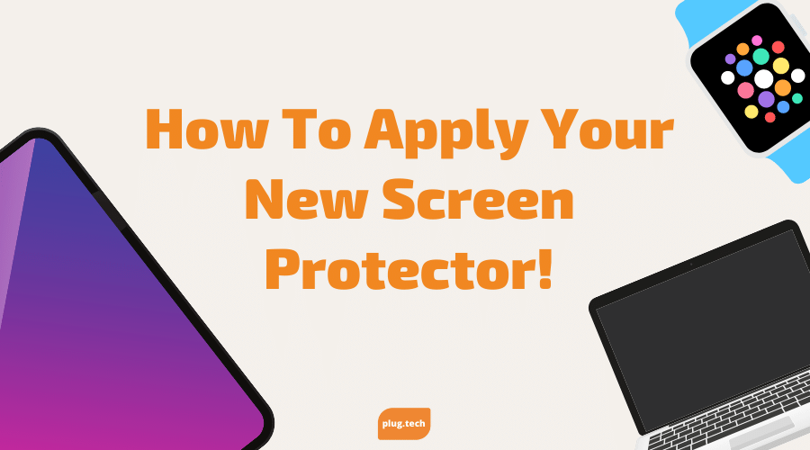 How To Apply Your New Screen Protector! - ecommsellcom