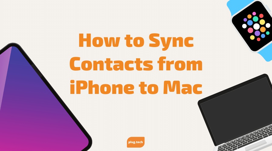 How to Sync Contacts from iPhone to Mac