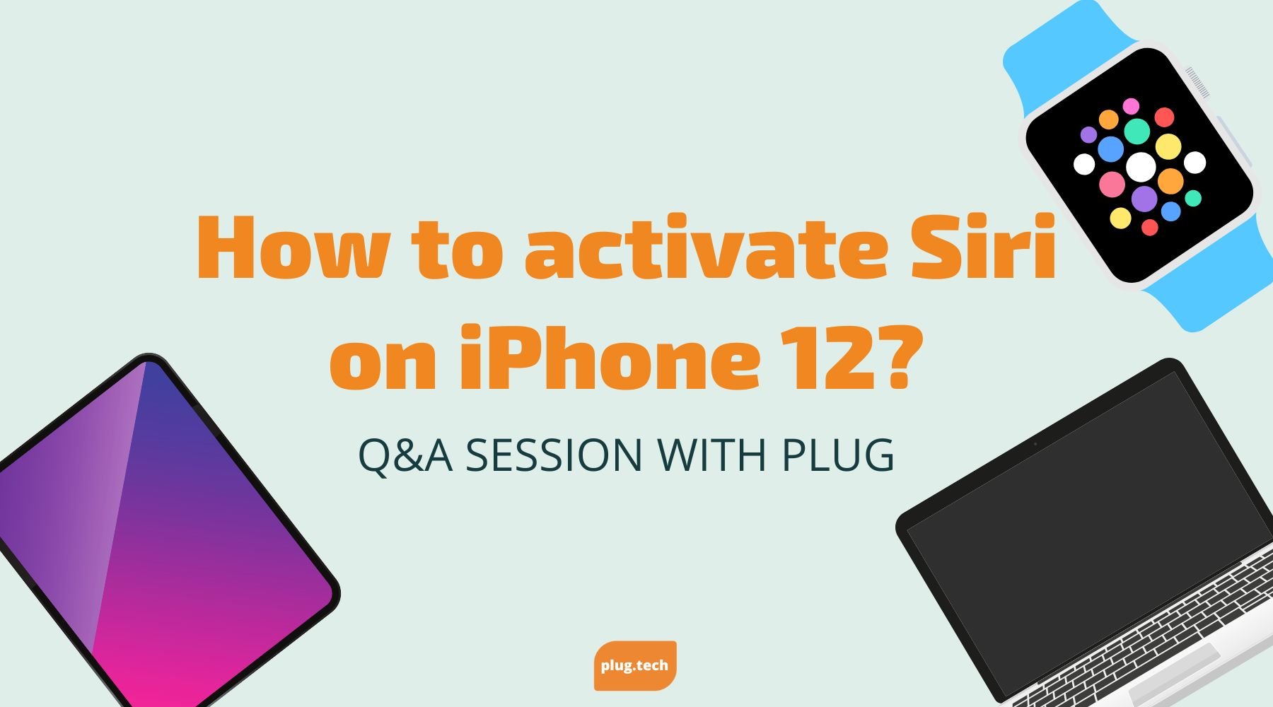 How to activate siri on iPhone 12?
