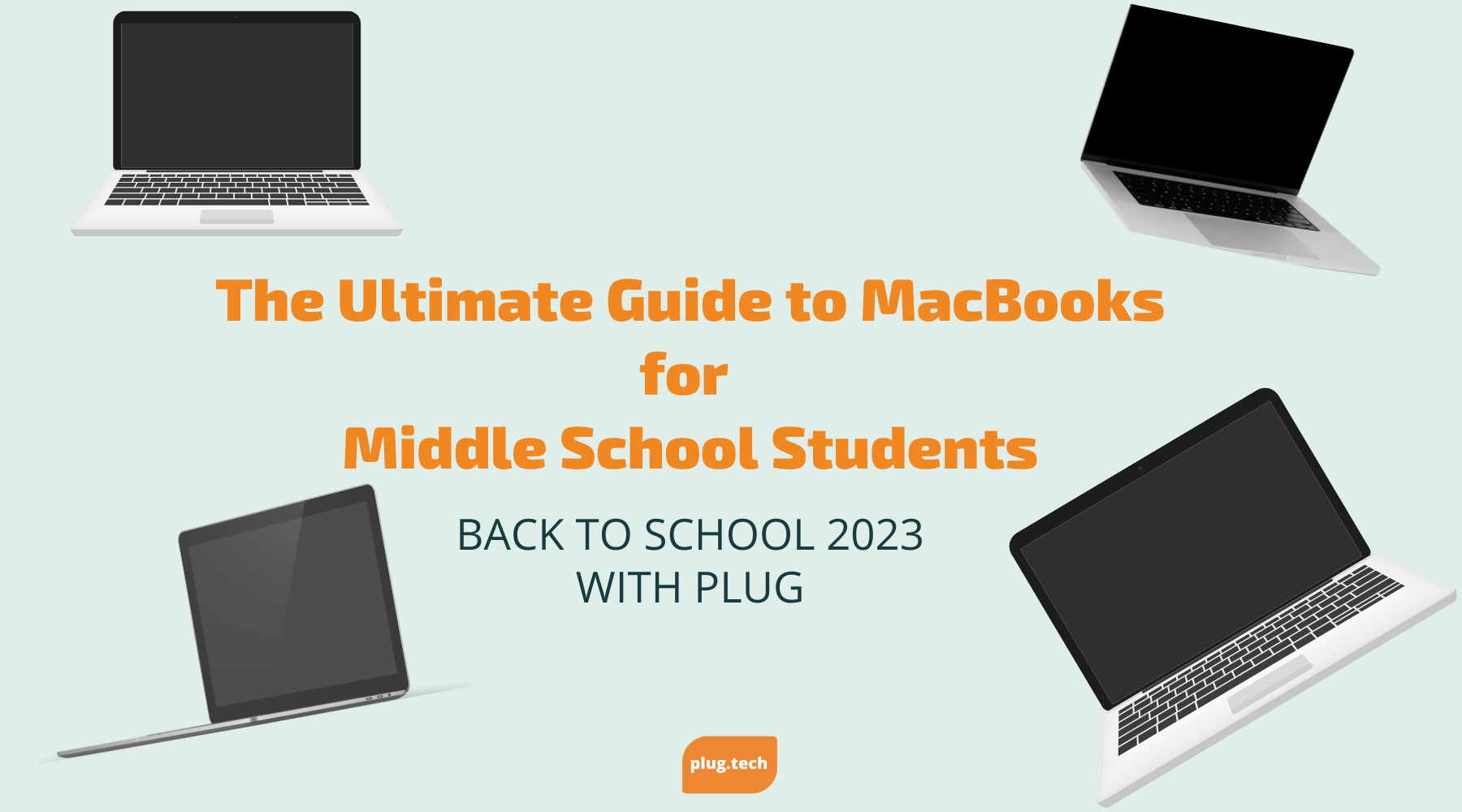 The Ultimate Guide to MacBooks for Middle School Students