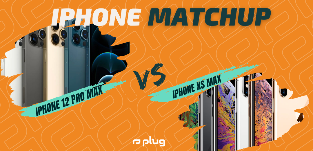iPhone 12 Pro Max vs iPhone Xs Max