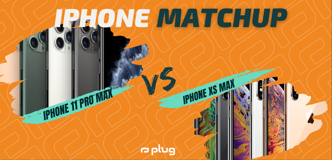 iPhone 11 Pro Max vs iPhone Xs Max