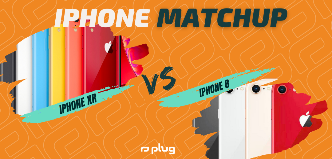 iPhone Xr vs iPhone 8