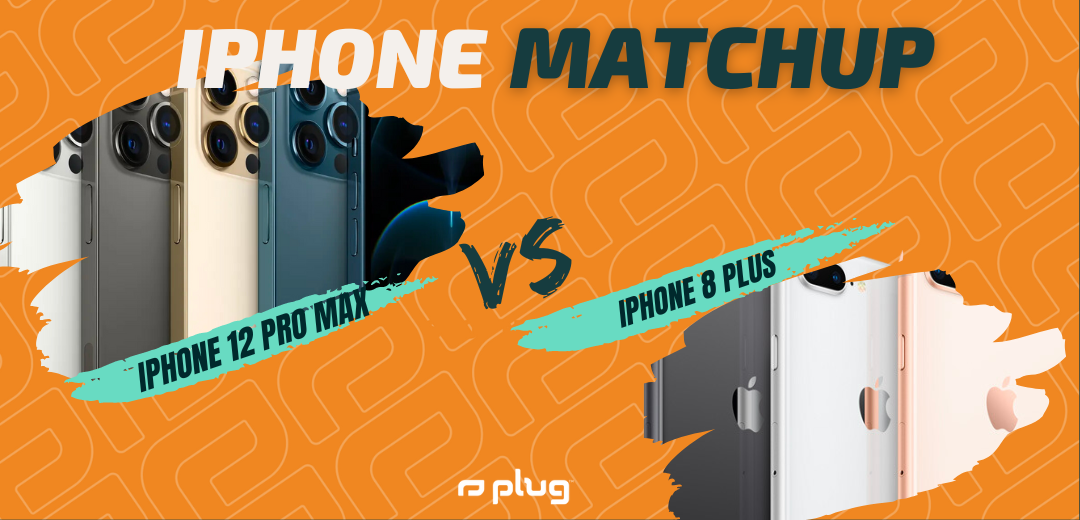 iPhone 12 Pro Max vs iPhone 8 Plus