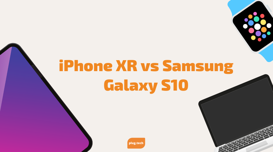 iPhone XR vs Samsung Galaxy S10