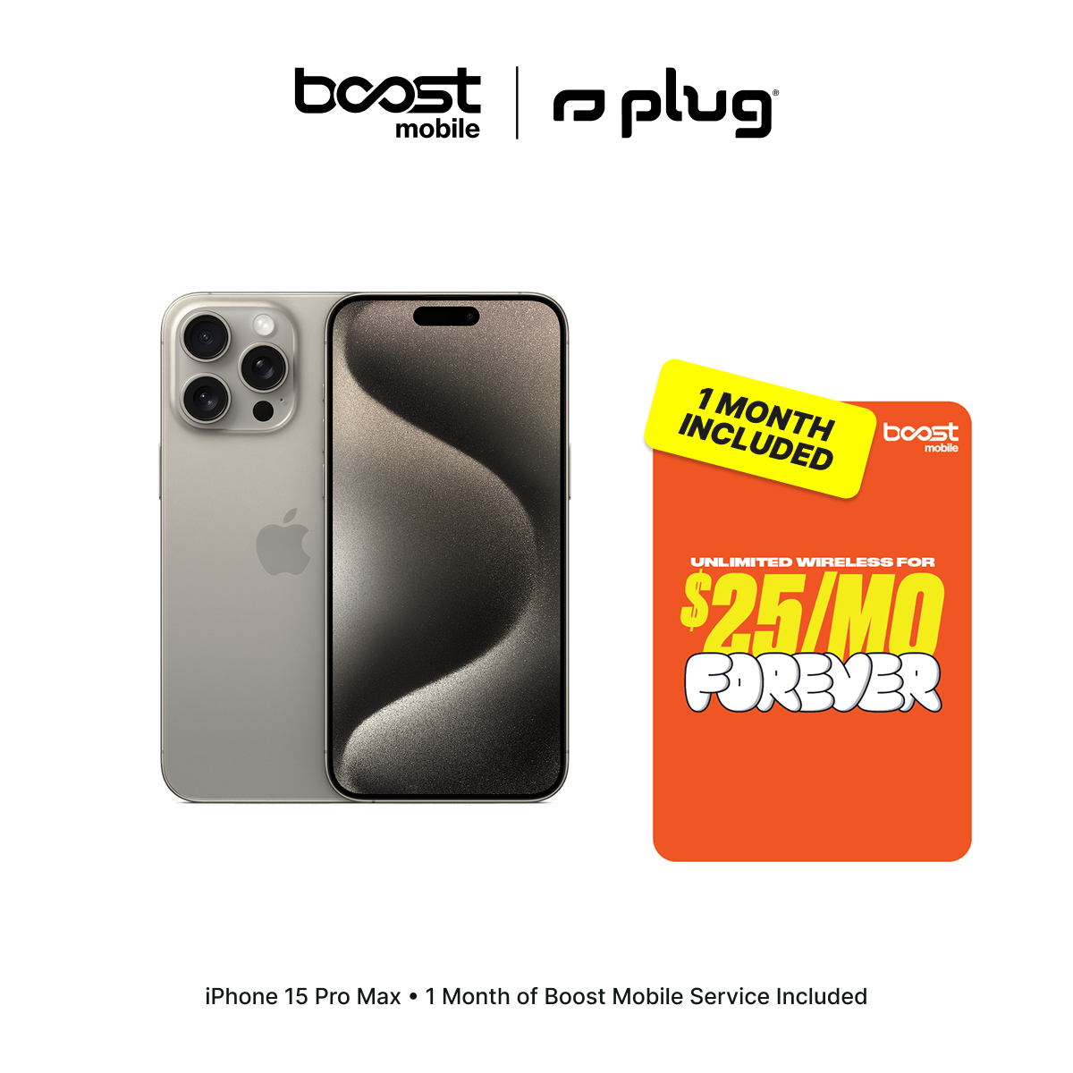 iPhone 15 Pro Max Connected Pack with one month of Boost Mobile