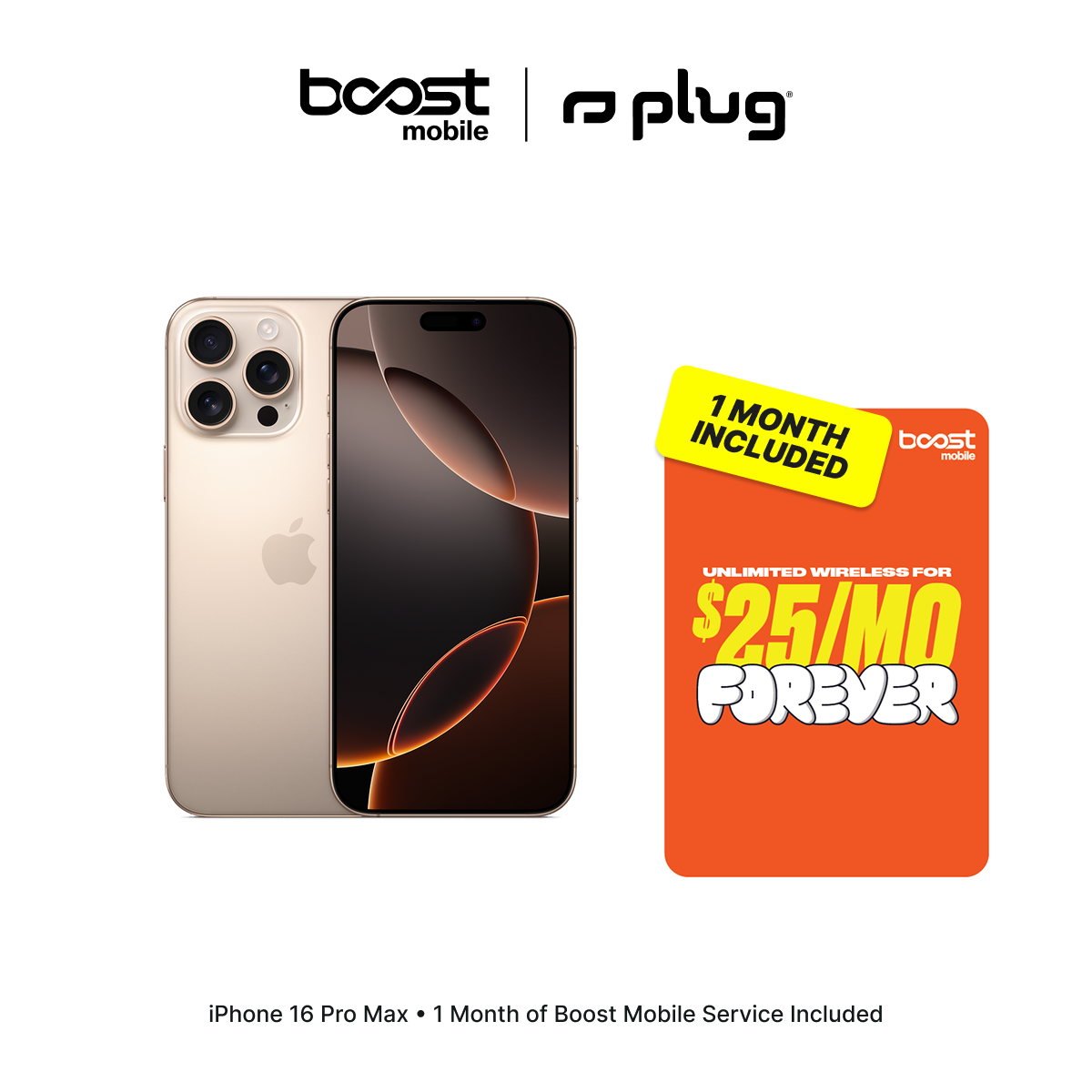 iPhone 16 Pro Max Connected Pack with one month of Boost Mobile